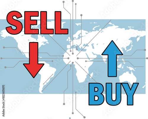 Global trade concept with bold buy and sell directions for import export growth markets worldwide