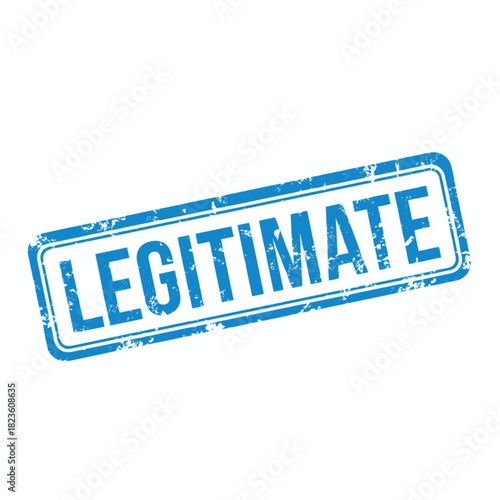 Blue grunge rubber stamp with the word LEGITIMATE on a white background, indicating authenticity or validity.