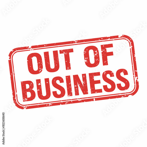 Red distressed stamp with the text 'OUT OF BUSINESS' on a white background, indicating closure or cessation of operations.