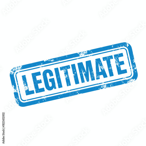A blue rectangular grunge stamp with the word "LEGITIMATE" in capital letters, signifying authenticity or validity.