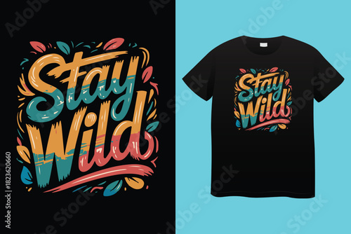 Roam far stay wild nature typography vector t shirt design with minimalist font for outdoor adventurers and nature-inspired graphic apparel prints
