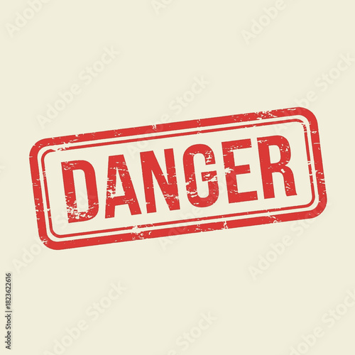 Red rectangular grunge stamp with the word DANGER in capital letters on a light background.