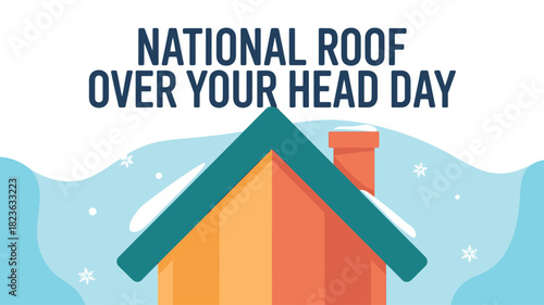 National Roof Over Your Head Day with House and Chimney Illustration