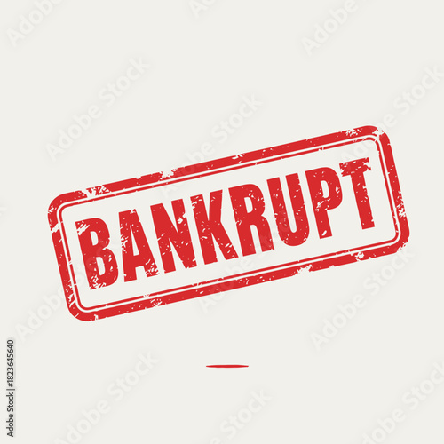 A red grunge rubber stamp with the word BANKRUPT, symbolizing financial failure and insolvency.