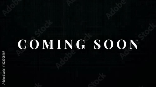 Cinematic Coming Soon text on a black background for movie trailers and promotions 4K Motion Animation