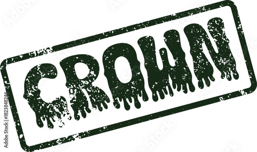 A grunge textured green rubber stamp featuring the prominent word CROWN inside a rectangular border