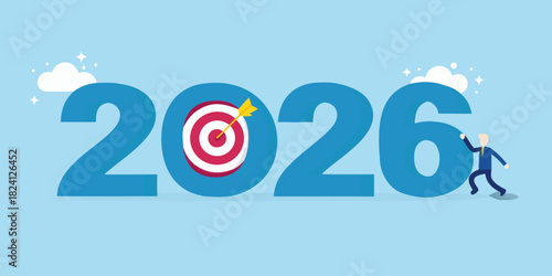 Businessman reaching for 2026 goals with target and arrow