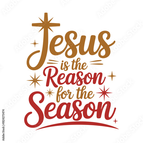 Jesus is the reason for the season Svg