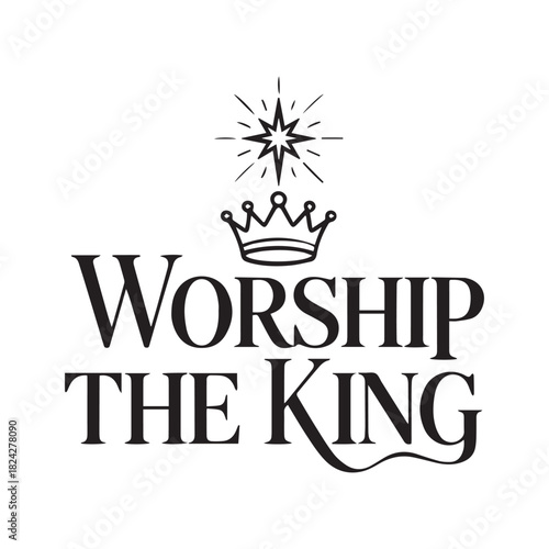 Worship the King Svg 