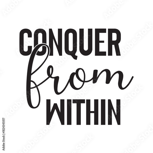 conquer from within