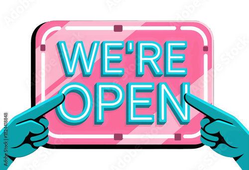 Neon "We're Open" sign with gloved hands holding it