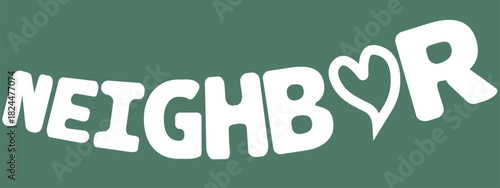 Neighbor T Shirt Design