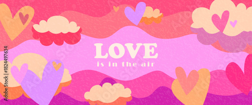 Love vector background. Creative modern illustration with hearts, clouds and waves. Valentines day pattern for romance banner, print, celebration template layout. Love is in the air text