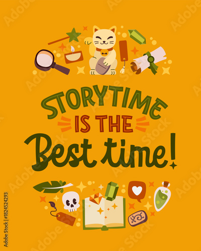 Storytime Is The Best Time! Playful lettering piece designed to promote reading. The typography is framed by illustrations representing various literary genres and elements that evoke a cozy ambiance