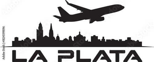 La Plata Skyline with Airplane and Text. Vector black silhouette