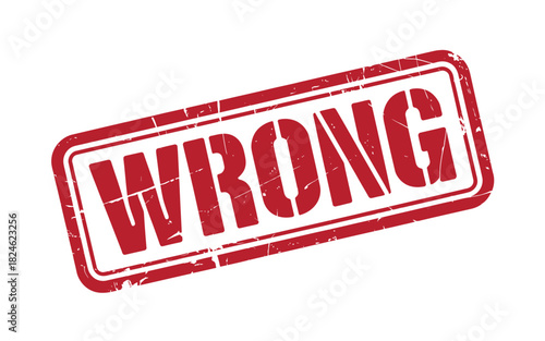 Red stamp declaring the word wrong