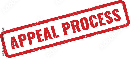 Red grunge rubber stamp mark with APPEAL PROCESS text for legal administrative procedure