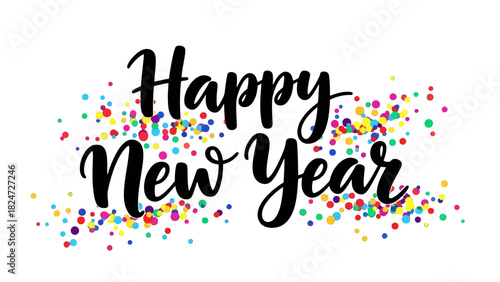 Happy New Year greeting with colorful confetti, perfect for holiday celebrations and festive occasions.