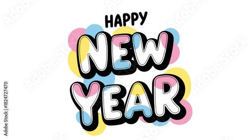 A festive graphic with the words "Happy New Year" in a playful, cartoonish font, surrounded by colorful circles.