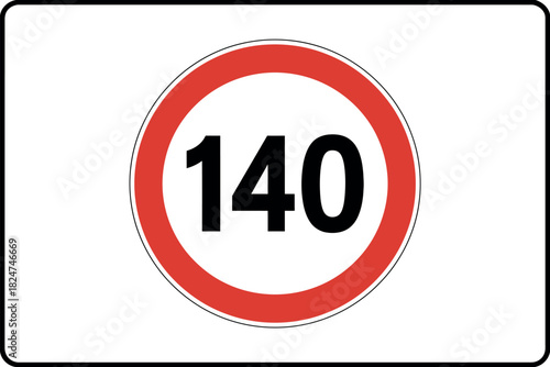 A circular speed limit sign displays the number 140 within a red border.