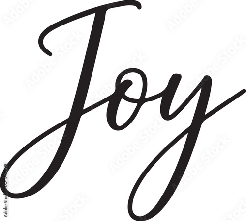 Black script calligraphy word Joy on a white background happiness delight
