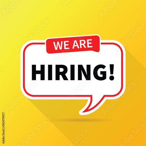 We are hiring announcement in speech bubble on bright yellow background