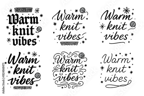 Warm Knit Calligraphy Styles. Warm knit vibes. Create a calligraphy lettering illustration of the phrase: Warm