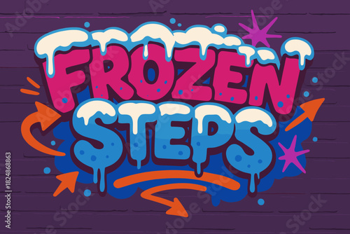 Winter Graffiti Vibes. Frozen Steps — Graffiti Simplified: chunky tilted bubble letters with drippy snow