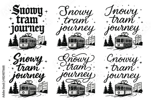 Snowy Tram Calligraphy. Snowy tram journey. Create a calligraphy lettering illustration of the phrase: Snowy