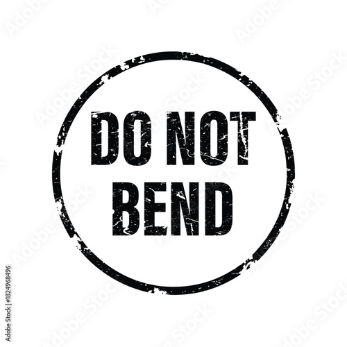 Grunge do not bend rubber stamp design template vector
