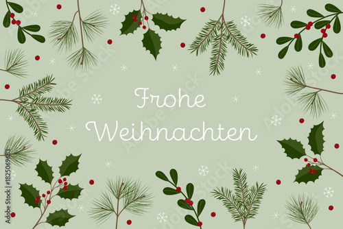 Frohe Weihnachten - Schriftzug in deutscher Sprache. Grußkarte mit Zweigen und Beeren.