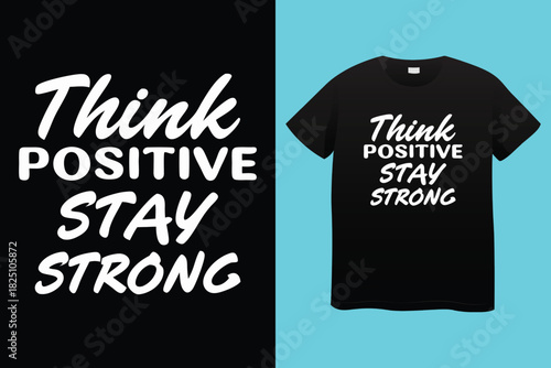Motivational t shirt design stay never give up strong work hard