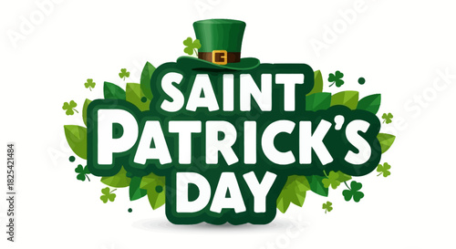 Saint Patrick's Day Celebration Design Featuring Green Leaves and a Leprechaun Hat