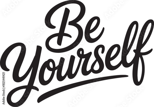 Be yourself text vector hand lettering typography positive quote motivation saying
