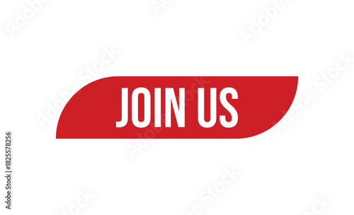 Join Us Rounded Red Banner Isolated on White Background Invitation Announcement