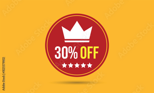 Round Red Tag with White Crown, Bold Text, Stars on Gold Background, Offer Sign