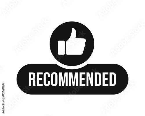 Best recommendation badge. Banner recommended with thumb up. Recommended approval badge with thumbs up symbol.