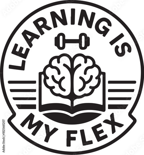Learning Is My Flex Retro Badge Vector.eps