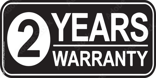 Two Years Warranty Service Guarantee Label