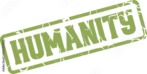 Textured green rubber stamp prominently displaying the powerful word HUMANITY for global understanding
