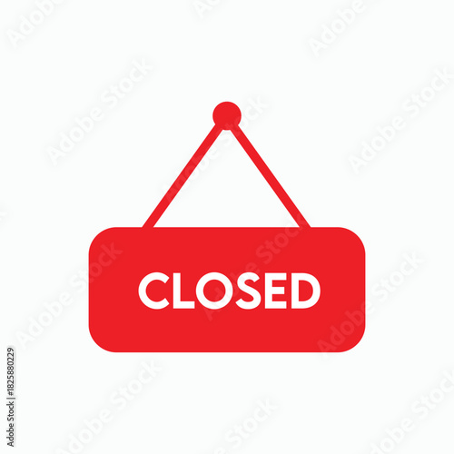 flat design closed sign icon vector illustration red retail store business unavailability message.