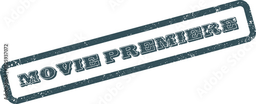 Vintage Style Movie Premiere Stamp with Textured Grunge Appearance and Color
