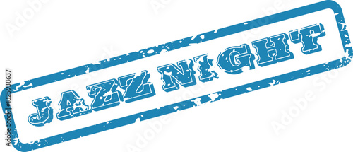 Retro Blue Distressed Rubber Stamp Announcing Jazz Night, Great for Flyers