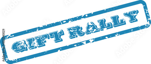 Gift Rally Event Promotional Image with Blue Distressed Stamp Effect Design