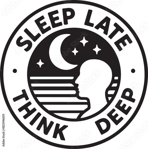 Sleep Late, Think Deep Retro Night Owl Badge.eps