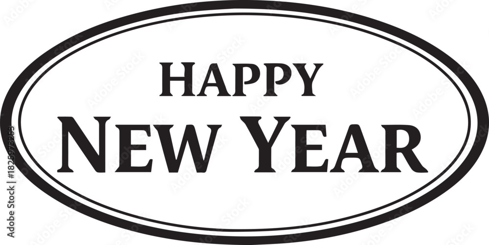 Fototapeta premium Happy new year oval text graphic with black outline