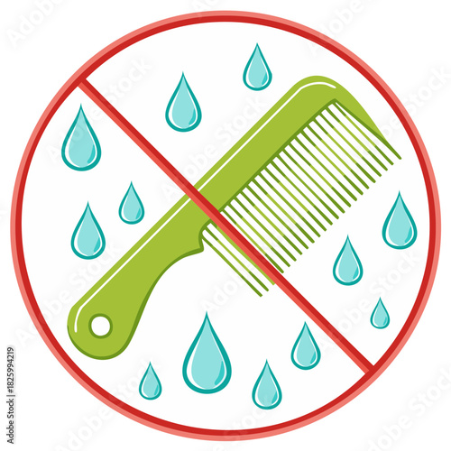 Do Not Comb Wet Hair Vector Sign Hair Care Warning Icon with Comb and Water Drops