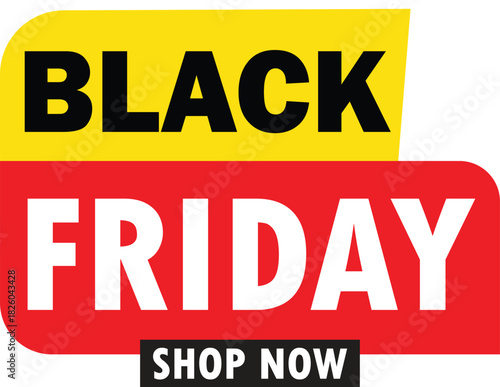 A vibrant Black Friday sale banner with bold black text on yellow and red backgrounds, encouraging shoppers to "SHOP NOW".