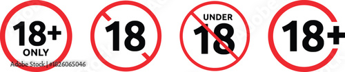 18, eighteen, plus, only, under, restriction, age, limit, warning, sign, symbol, icon, red, circle, prohibited, forbidden, adult, content, mature, legal, safety, graphic, design, illustration, vector,
