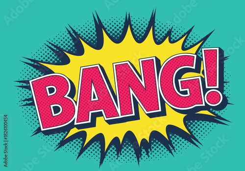 Comic Book Style Explosion A Bold 'BANG!' Text Bubble with Yellow Burst on Turquoise
